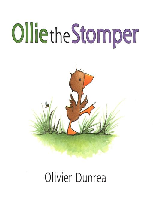 Title details for Ollie the Stomper by Olivier Dunrea - Available